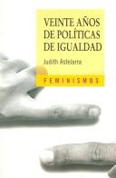 Cover of: Veinte Anos De Politicas De Igualdad / Twenty Years of Political Equality (Feminismos / Feminisms)