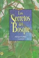 Cover of: Los Secretos Del Bosque by Michael Gaffney