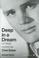Cover of: Deep in a Dream