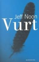 Vurt by Jeff Noon