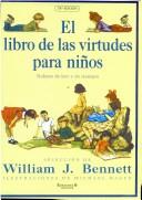 Cover of: El Libro de Las Virtudes Para Ninos by William J. Bennett