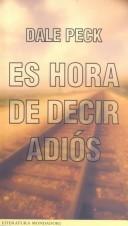 Cover of: Es Hora De Decir Adios/Now It's Time to Say Goodbye