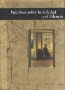 Cover of: Palabras sobre la soledad y el silencio by Helen Exley