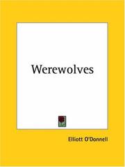 Cover of: Werewolves by Elliott O'Donnell
