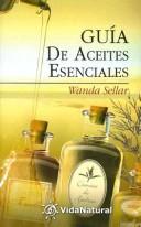 Cover of: Guia De Aceites Esenciales