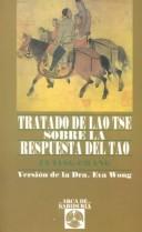 Cover of: Tratado de lao tse sobre la respuesta del tao