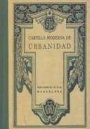 Cover of: Cartilla moderna de urbanidad