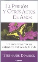 Cover of: El perdón y otros actos de amor