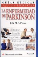 La Enfermedad de Parkinson by John M. S. Pearce