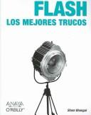 Cover of: Flash: Los Mejores Trucos / Flash Hacks by Sham Bhangal
