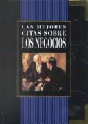 Cover of: Las mejores citas sobre los negocios