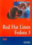 Cover of: Red Hat Linux Fedora 3 (La Biblia De / the Bible of)