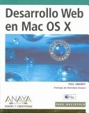 Cover of: Desarrollo Web en Mac OS X / Foundation Mac OS X Web Development (Diseno Y Creatividad / Design and Creativity)