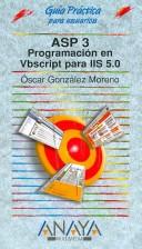 Cover of: ASP 3 Programacion en Vbscript para IIS 5.0/ ASP 3 Programming in Vbscript For IIS 5.0