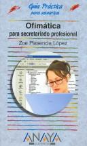 Cover of: Ofimatica para secretariado profesional / Office Automation for Professional Secretaries