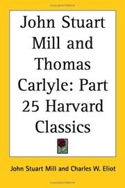 Cover of: John Stuart Mill and Thomas Carlyle
