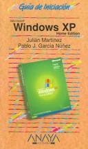Cover of: Windows Xp Home Edition (Guias De Iniciacion / Initiation Guide) by Julian Martinez