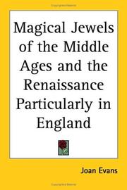 Cover of: Magical Jewels of the Middle Ages and the Renaissance Particularly in England by Joan Evans