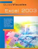 Cover of: Excel 2003 (Guias Visuales / Visual Guides) by Julian Martinez, Elvira Yebes