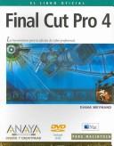 Cover of: Final Cut Pro 4 / Apple Pro Training Series: Final Cut Pro 4 (Diseno Y Creatividad / Design and Creativity)