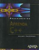 Cover of: Aprenda C++/ Teach Yourself C++ (Programacion / Programming)