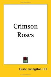 Cover of: Crimson Roses by Grace Livingston Hill