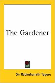 Cover of: The Gardener by Rabindranath Tagore