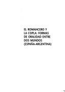 Cover of: El Romancero y la copla: Formas de oralidad entre dos mundos (Espana-Argentina) (Coleccion Nueva America)