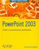 Cover of: Powerpoint 2003 (Manuales Imprescindibles / Essential Manuals)