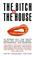 Cover of: The Bitch in the House