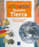 Cover of: Artefactos: Planeta Tierra