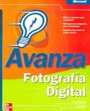 Cover of: Avanza fotografia digital/Digital photography. Faster Smarter.