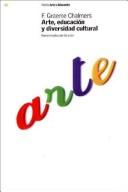 Cover of: Arte, Educacion Y Diversidad Cultural