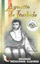 Cover of: Agustin De Iturbide by Francisco Caudet