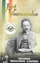 Cover of: Jose Vasconcelos