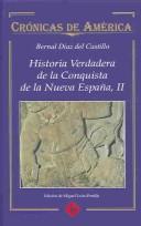 Cover of: Historia verdadera de la conquista de la nueva España, II (Cronicas De America) by Bernal Díaz del Castillo