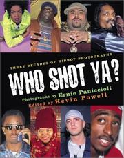 Cover of: Who Shot Ya? Three Decades of Hiphop Photography