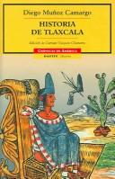 Cover of: Historia de Tlaxcala by Diego Muñoz Camargo