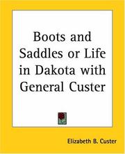 Cover of: Boots And Saddles by Elizabeth B. Custer