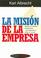 Cover of: La mision de la empresa/ The Northbound Train