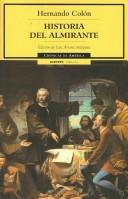 Cover of: Historia Del Almirante/ The History Of The Admiral (Cronicas De America / America Chronicles)