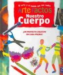 Cover of: Artefactos: Nuestro Cuerpo