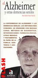 Cover of: El Alzheimer Y Otras Demencias Seniles/ Alzheimer and Other Senile Dementias