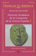 Cover of: Historia verdadera de la conquista de la nueva España, I (Cronicas De America) by Bernal Díaz del Castillo