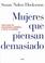Cover of: Mujeres Que Piensan Demasiado/ Women Who Think Too Much