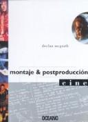 Cover of: Montaje & Postproduccion by Declan McGrath