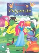 Cover of: Pulgarcita/ Thumbelina