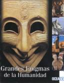 Grandes Enigmas De LA Humanidad by Tomas Doreste