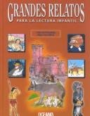 Cover of: Grandes Relatos Para LA Lectura Infantil by 