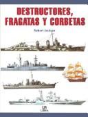 Cover of: Destructores y fragatas